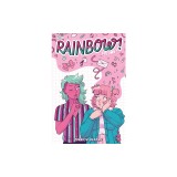 Rainbow! Volume 1 (Original Graphic Novel)