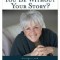 Who Would You Be Without Your Story?