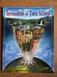 Cumpara ieftin Ierusalim si Tara Sfanta