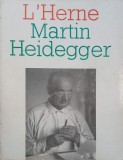 Martin Heidegger. L'Herne (editie in limba franceza)
