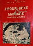 AMOUR , SEXE ET MARIAGE EN GRECE ANTIQUE