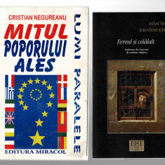 Pach. 2 carti C. Negureanu -Mitul poporului ales/E. Benbassa -Evreul si celalalt