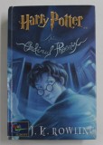 HARRY POTTER SI ORDINUL PHOENIX de J. K. ROWLING , 2003 *EDITIE CARTONATA
