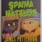 SPAIMA MATELOR de JAMES PATTERSON si CHRIS GRABENSTEIN , 2024