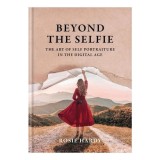 Beyond The Selfie