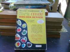 Methode d&amp;#039;alimentation et livre de cuisine - Bircher Benner (metode de alimentatie si carte de bucate) foto