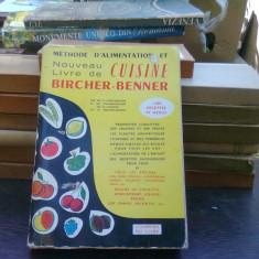 Methode d'alimentation et livre de cuisine - Bircher Benner (metode de alimentatie si carte de bucate)