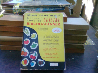 Methode d&amp;#039;alimentation et livre de cuisine - Bircher Benner (metode de alimentatie si carte de bucate) foto
