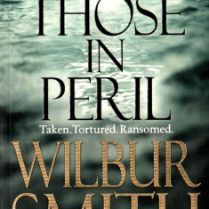 Wilbur Smith - Those in Peril