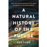 Natural History of the Future