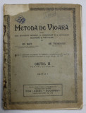 METODA DE VIOARA PENTRU UZUL SCOALELOR NORMALE ...de FR. REIT si GR. TEODOSIU , CAIETUL III , PENTRU CLASA A III -A , EDITIE DE INCEPUT DE SECOL XX ,