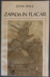 Cumpara ieftin DINA BALS - ZAPADA IN FLACARI (POVESTIRI, 1985)