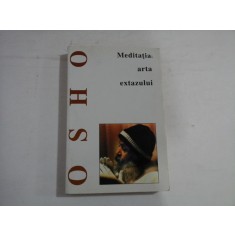 MEDITATIA: ARTA EXTAZULUI - OSHO