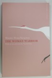 THE WOMAN WARRIOR by MAXINE HONG KINGSTON , 2015