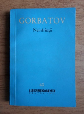 Boris Gorbatov - Ne&amp;icirc;nfr&amp;icirc;nții foto