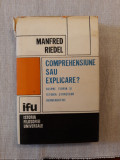 Comprehensiune sau explicare ?- Manfred Riedel