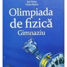 Ion Toma - Olimpiada de fizică. Gimnaziu (editia 2010)