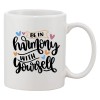 Cana alba personalizata &#039;Be in harmony with yourself&#039;, INOVATIX&reg;. 330ml, Oem