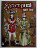 STEAMPUNK PAPER DOLLS , by RAMONA SZCZERBA , 2012