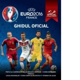 UEFA Euro 2016 France - Ghidul Oficial al Campionatului European din Franta UEFA 2016 - Keir Radnedge