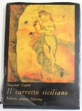 IL CARRETTO SICILIANO di GIUSEPPE CAPITO , introduzione di ANTONINO BUTTITTA , 1978