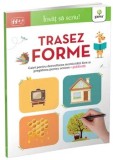 Cumpara ieftin Trasez forme. Caiet pentru dezvoltarea motricitatii fine si pregatirea pentru scriere - gradinita. 4-5 ani/***