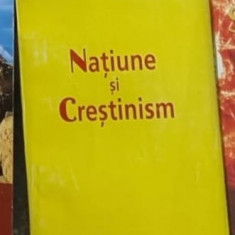 Dumitru Staniloae - Natiune si crestinism