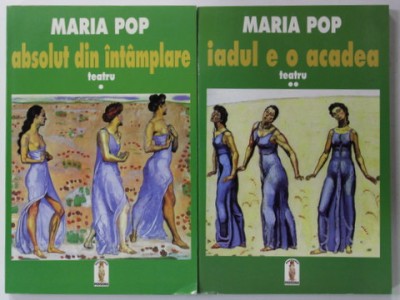 MARIA POP - TEATRU , VOLUMELE I - II , 1997 , DEDICATIE * foto
