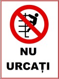 Placuta nu urcati
