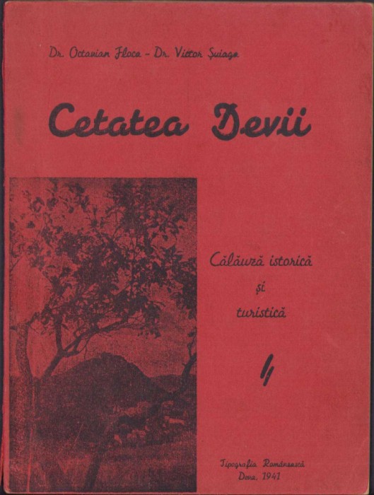 HST C385 Cetatea Devei Călăuză istorică și ... 1941 dedicație autor pt primar