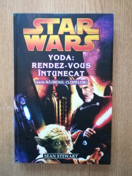 SEAN STEWART - STAR WARS. YODA: RENDEZ-VOUS INTUNECAT (2007, editie cartonata)