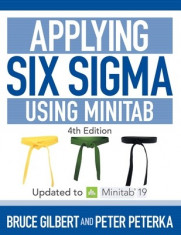 Applying Six SIGMA Using Minitab: 3rd Edition foto