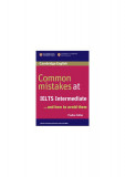 Common Mistakes at IELTS Intermediate - Paperback brosat - Pauline Cullen - Cambridge