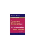 Common Mistakes at IELTS Intermediate - Paperback brosat - Pauline Cullen - Cambridge