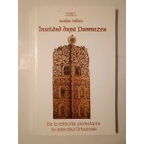 Matthew Gallatin - &Icirc;nset&acirc;nd după Dumnezeu: de la rătăcirile protestante la adevărul Ortodoxiei