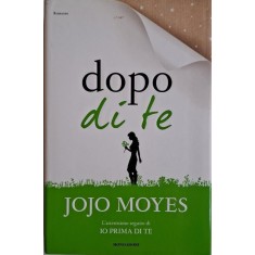 Dopo di te &ndash; Jojo Moyes
