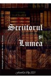 Scriitorul si Lumea - Irina Petras - Editura Școala Ardeleană