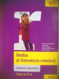 HOPCT CULEGERE LIMBA ROMANA CL VI FLORENTINA SAMIHAIAN CAIETUL ELEV-2018-166 PAG