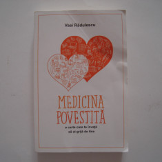 Medicina povestita - Vasi Radulescu