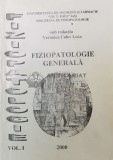 Cumpara ieftin Fiziopatologie generala vol.1 - 2000 - Veronica Colev Luca ($S43)