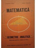 Constantin Udriste - Matematica - Geometrie analitica - Manual pentru clasa a XI-a (Editia: 1984)