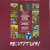 Restituiri - Album Arta, Colectiv, Editura Dana Art, 2007, Romana, Arta, Buna, Paperback, 51 pagini