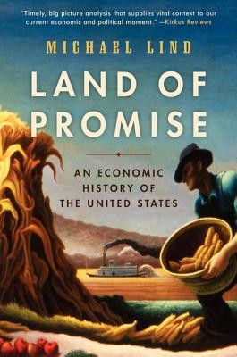 Land of Promise: An Economic History of the United States foto