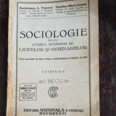 SOCIOLOGIE PENTRU CURSUL SUPERIOR AL LICEELOR SI SEMINARIILOR - BARTOLOMEU A POPESCU / DUMITRU MARACINEANU