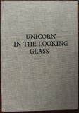 Cumpara ieftin CEZAR BALTAG-UNICORN IN THE LOOKING GLASS/YOWA79/ex273/300,ELENA URDAREANU-HERTA