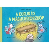 A kuflik &eacute;s a m&aacute;shogyoszk&oacute;p - D&aacute;niel Andr&aacute;s