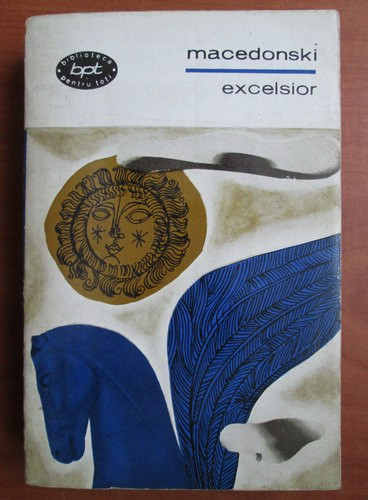 Alexandru Macedonski - Excelsior (1968)