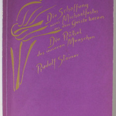 DIE SCHAFFUNG EINES MICHAEL - FESTES AUS DEM GEISTE HERAUS / DIE RATSEL DES INNEREN MENSCHEN ( ENIGMELE OMULUI INTERIOR ) von RUDOLF STEINER , 1966 ,