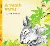 A venit vara!
