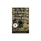 The Warmth of Other Suns: The Epic Story of America's Great Migration